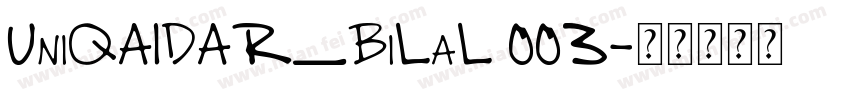 UniQAIDAR_BiLaL 003字体转换